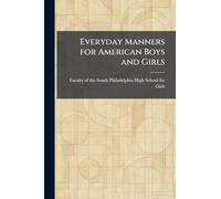 Everyday Manners for American Boys and Girls