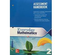 Everyday Mathematics Grade 2 Assessment Handbook – McGraw-Hill Education