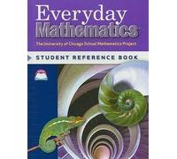 EVERYDAY MATHEMATICS: STUDENT REFERENCE BOOK BY (Author)Bell, Max[Hardcover]May-2006