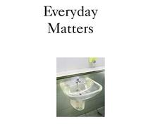 Everyday Matters - Contemporary Approaches To Architecture (Tascabile)