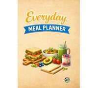 Everyday Meal Planner : Large Everyday Meal Planner-Making Mealtime Easier Every Day