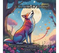 Everyday Nature: Coloring Book For Fun: Relax And Enjoy With Everything Beyond Busy Life