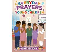 EVERYDAY PRAYERS FOR YOUNG CHILDREN