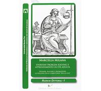 Everyday problem solving e apprendimento in età adulta. Definire, rilevare e promuovere lo sviluppo delle competenze «per la vita»