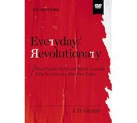 Everyday Revolutionary Video Study: Quit the Culture War and Quietly Change the World