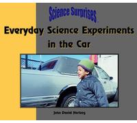 Everyday Science Experiments in the Car (Science Surprises)
