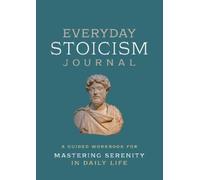 Everyday Stoicism Journal (Tascabile)