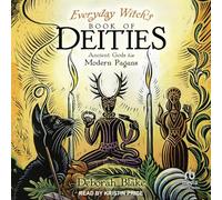 Everyday Witch's Book of Deities: Ancient Gods for Modern Pagans: 8