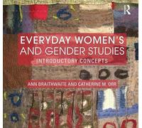 Everyday Women's and Gender Studies: Introductory Concepts