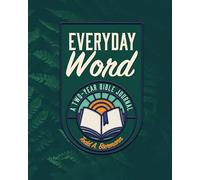 Everyday Word: A Two-Year Bible Journal