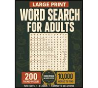 Everyday Worlds Word Search for Adults 200 Jumbo Puzzles, 10,000 Words: A Huge Large Print Puzzle Book with Hidden Messages, Fun Facts, and Themes from Daily Life