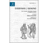 Everyman-Ognuno. Testo italiano a fronte