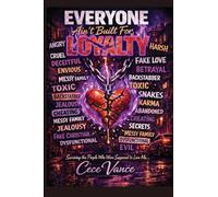 Everyone Ain't Built for Loyalty