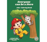 Everyone can be a hero: Coloring Book
