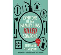9780063307728 Everyone in My Family Has Killed Someone: A Novel - Benjamin Steve
