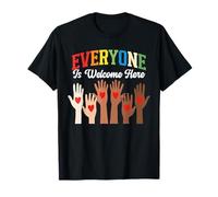 Everyone is welcome Here Maglietta