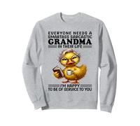 Everyone Needs A Smartass Sarcastico Nonna Divertente Anatra Sayin Felpa