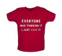 Everyone Thinking It I Said It - T-Shirt / Body - Scherzo Divertente Teen Rude