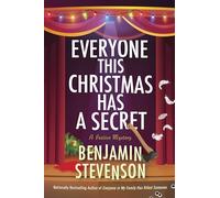 Benjamin Stevenson Everyone This Christmas Has a Secret (Copertina rigida)