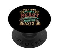 Everyone Wants To Be A Beast Until It's Time To Act - PopSockets PopGrip Adesivo