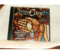 Everyone Who Is Thirsty,Come [CD]