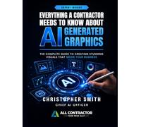 Everything a Contractor Needs to Know About AI Generated Graphics
