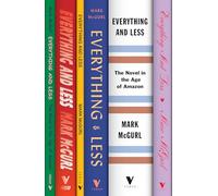 Everything and Less: The Novel in the Age of Amazon