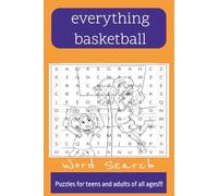 Everything Basketball: Word Searches with Easy to Read Print about Basketball, Scoring, Teams and More | 6x9 inches, 110 pages | 50+ puzzles...Gift for vacations, holidays and relaxing times.