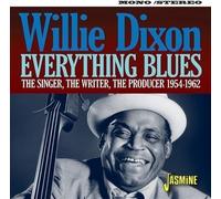 DIXON, WILLIE - EVERYTHING BLUES