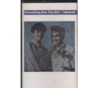Everything But The Girl - EVERYTHING BUT THE GIRL-IDLEWILD-K7