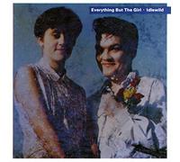 Everything But The Girl - Idlewild (Extra Track Version)