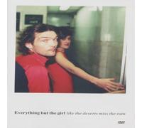 Everything But The Girl - Like The D
