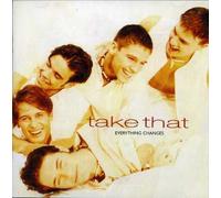 Everything Changes by TAKE THAT (2006-11-27)