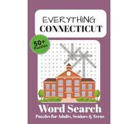 Everything Connecticut Word Search Puzzle Book: For Adults, Seniors and Teens | 50+ Puzzles