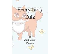 Everything Cute 50 Word Search Puzzles