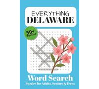 Everything Delaware Word Search Puzzle Book: For Adults, Seniors and Teens | 50+ Puzzles