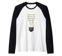 Everything Done in The Dark Luke 8 17 Design ispiratore Maglia con Maniche Raglan