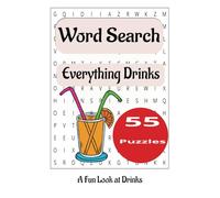 Everything Drinks Word Search Puzzle Book: A Word Search Puzzle Book for Everyone: Explore the World of Drinks in Easy-to-Read Print. Perfect for ... 6x9 inches, 71 pages, 55 Engaging Puzzles