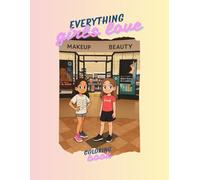 Everything Girls Love Coloring Book