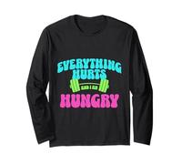 Everything Hurts And I Am Hungry Gym Motivation Design Maglia a Manica
