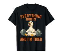 Everything Hurts And I'm Tired Lifting Gym Citazioni Palestra Maglietta