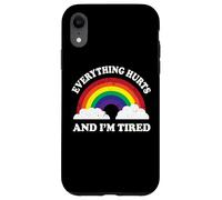 Everything Hurts & Im Tired Ironic Existential Meme Lover Custodia per iPhone XR