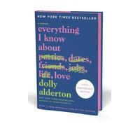 Everything I Know About Love Fifth Anniversary: A Memoir