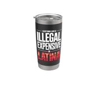 Everything I Love Is Illegal Expensive Or Latina Uomini Bicchiere termico in acciaio inox doppia parete