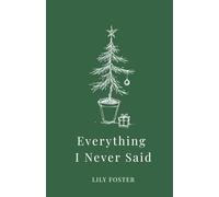 Everything I Never Said