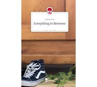 Everything in Between. Life is a Story - story.one
