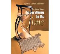 Everything In Its Time - The Second Season