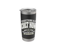 Everything Is A Cult Now Sarcastic Witty Vintage Bicchiere termico in acciaio inox doppia parete