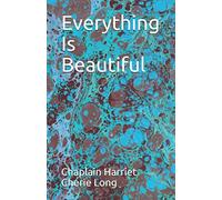 Everything Is Beautiful