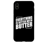 Everything Is Better With Butter Custodia per iPhone XS Max